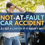 Not at Fault Accident Lawyer
